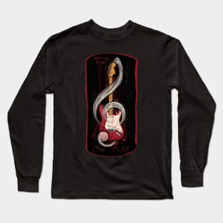 Bass guitar with motivational Pick up your guitar and play Long Sleeve T-Shirt